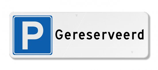 Parkeerbord gereserveerd - aluminium DOR 600 x 200 mm Klasse 3 - 15 jaar garantie