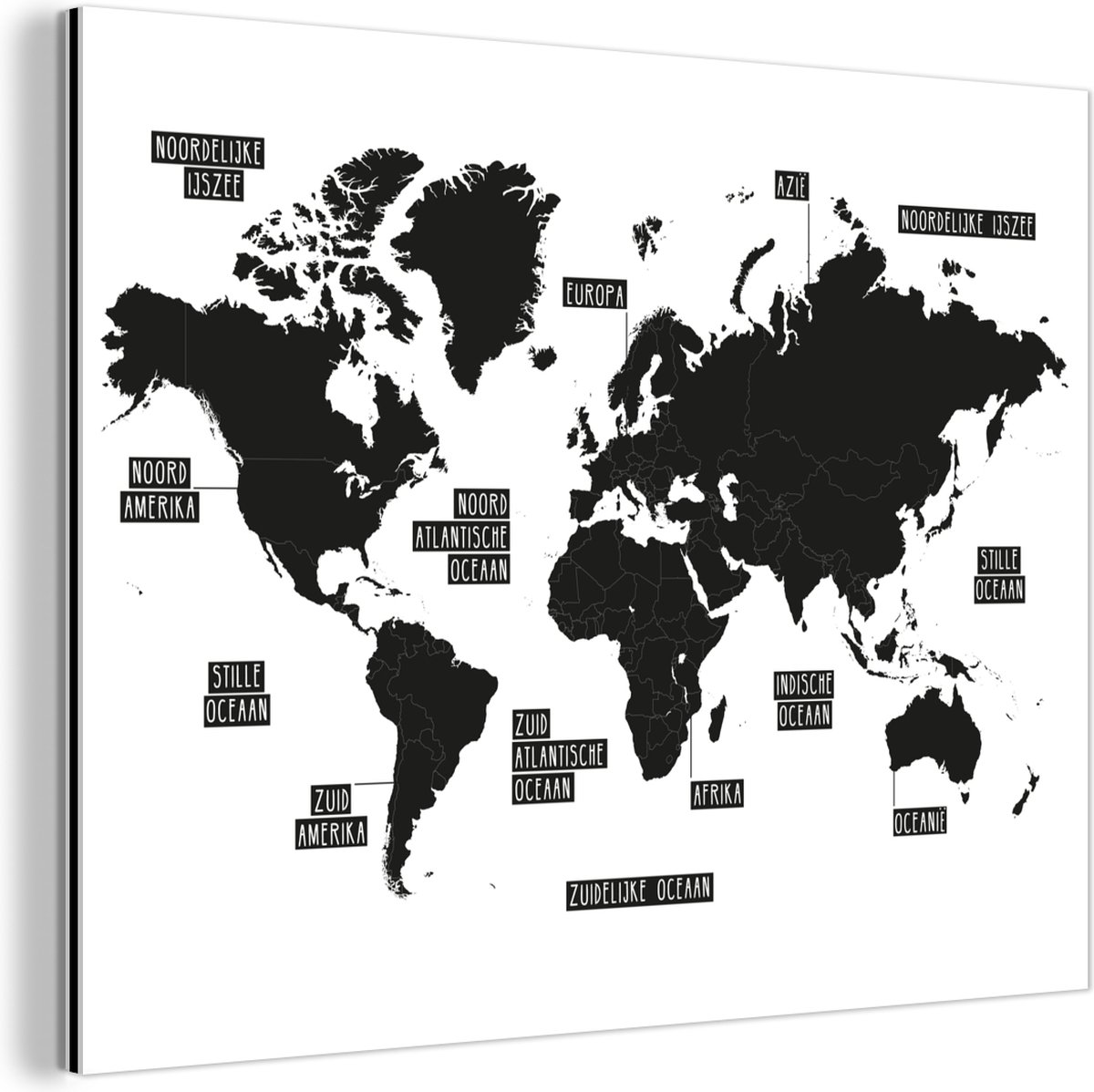 Wanddecoratie Metaal - Aluminium Schilderij Industrieel - Wereldkaart - Zwart - Wit - 160x120 cm - Dibond - Foto op aluminium - Industriële muurdecoratie - Voor de woonkamer/slaapkamer