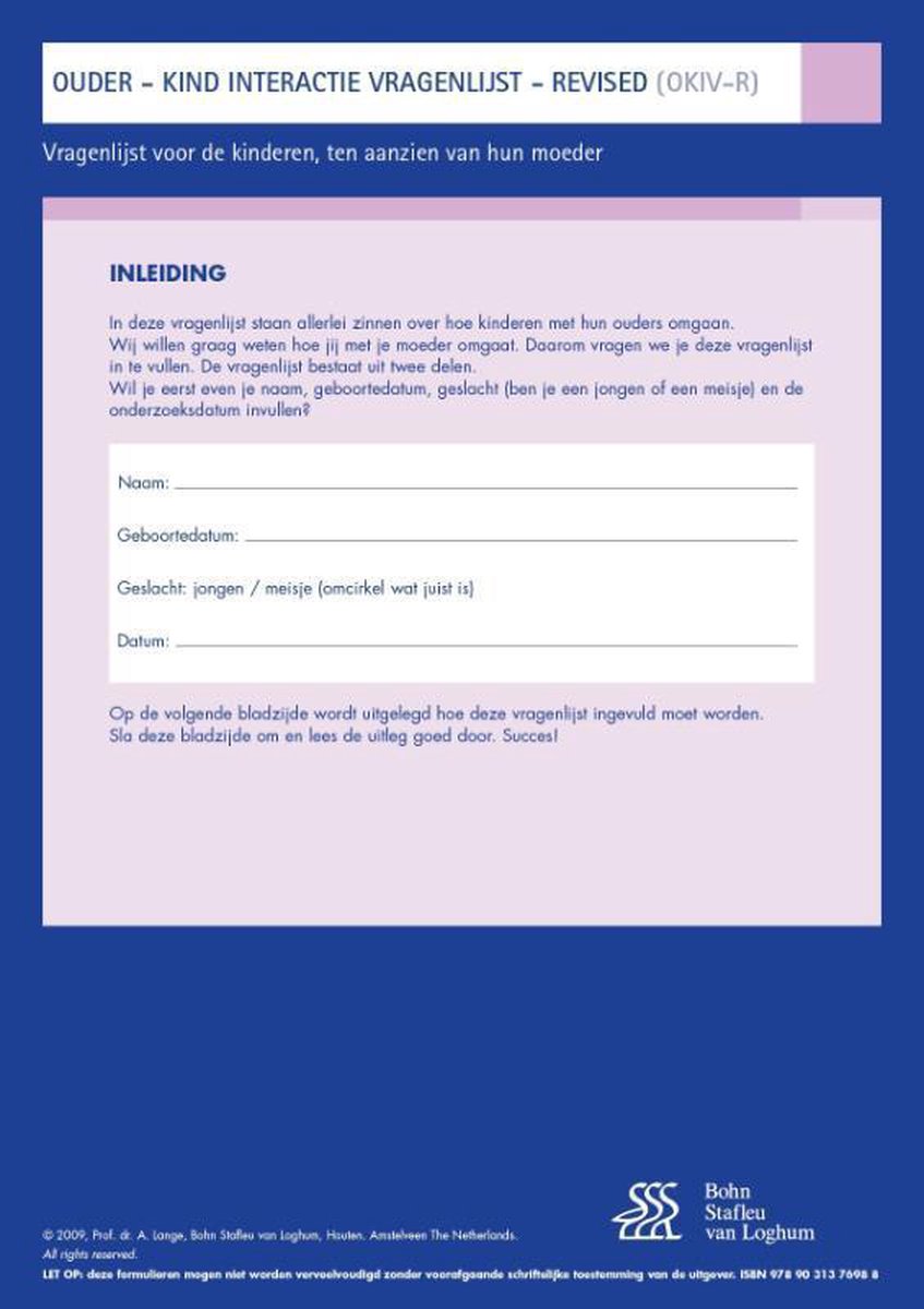 Ouder Kind Interactie Vragenlijst (OKIV-R) - vragenlijst voor kinderen ten aanzien van hun moeder (P