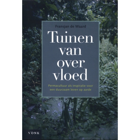 Tuinen van overvloed (Paperback)
