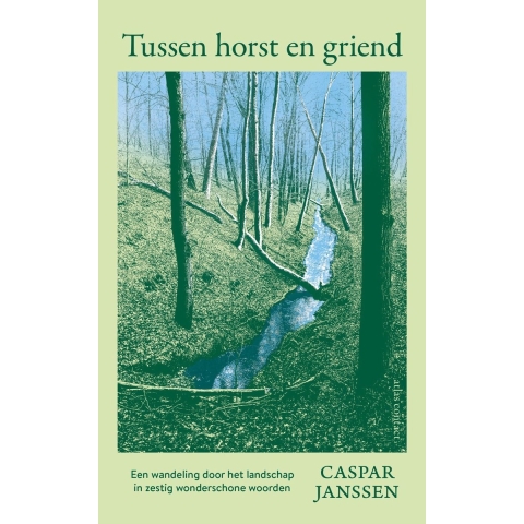 Tussen horst en griend (Paperback)