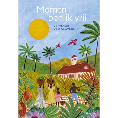 Morgen ben ik vrij (Hardback)