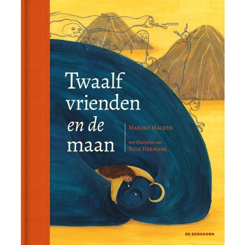Twaalf vrienden en de maan (Hardback)