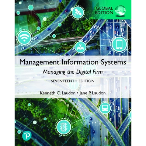 Management Information Systems: Managing the Digital Firm, Global Edition (Paperback)