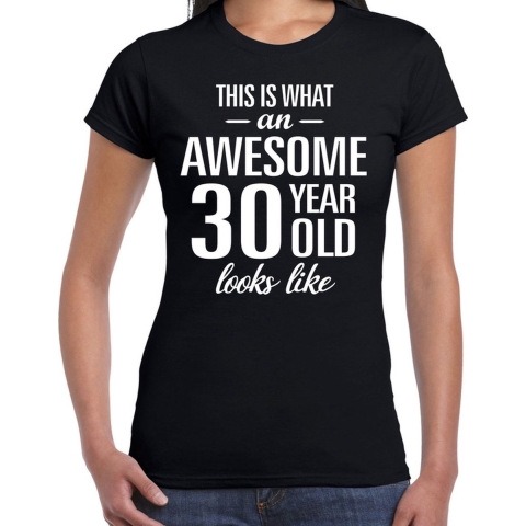 Awesome 30 year / 30 jaar cadeau t-shirt zwart dames 2XL -