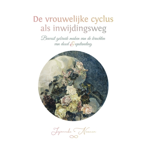 De vrouwelijke cyclus als inwijdingsweg (Paperback)