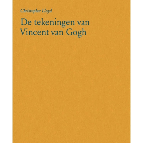 De tekeningen van Vincent van Gogh (Hardback)