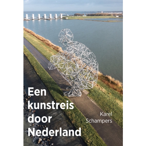 Een kunstreis door Nederland (Paperback)