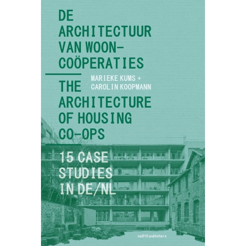 De Architectuur van Wooncoöperaties / The Architecture of Housing Co-ops (Paperback)