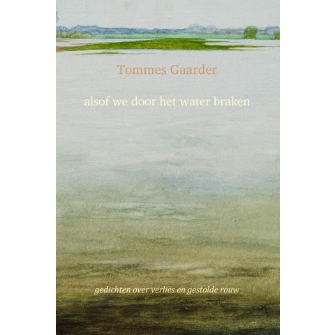 alsof we door het water braken (Paperback)