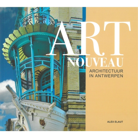 Art Nouveau Architectuur Antwerpen (Paperback)