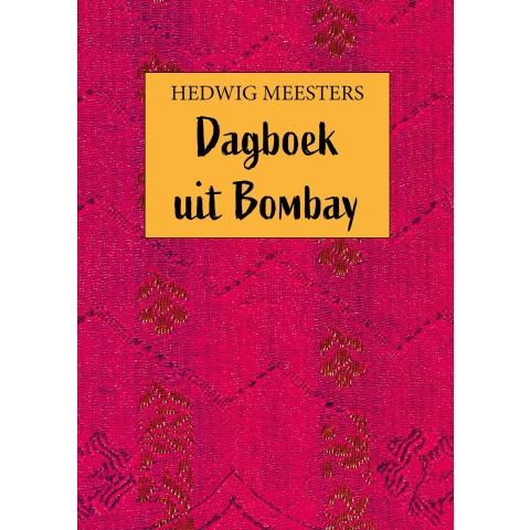 Dagboek uit Bombay (Paperback)