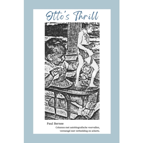 Otto&apos;s thrill (Paperback)