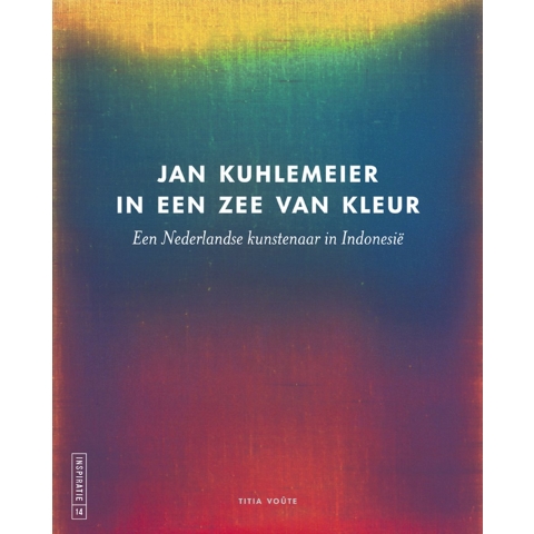 Jan Kuhlemeier in een zee van kleur (Paperback)