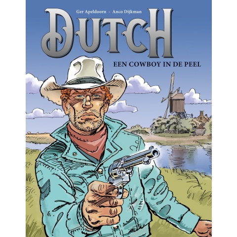 Een cowboy in de Peel (Hardback)