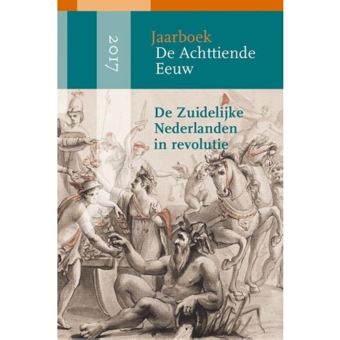 De Zuidelijke Nederlanden in revolutie (Paperback)