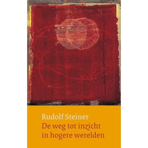 De weg tot inzicht in hogere werelden (Hardback)