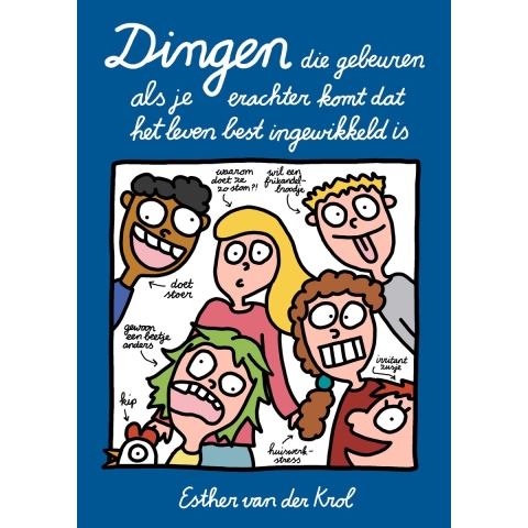 Dingen die gebeuren als je erachter komt dat het leven best ingewikkeld is (Paperback)