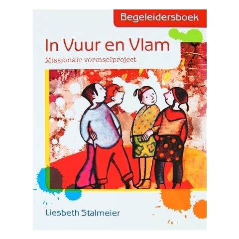 In vuur en vlam. Begeleidersboek (Paperback)