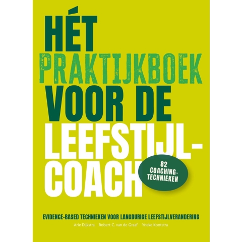 Het praktijkboek voor de leefstijlcoach (Paperback)