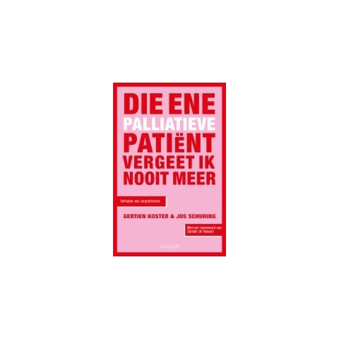 Die ene palliatieve patiënt (Paperback)