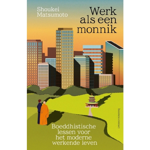 Werk als een monnik (Paperback)