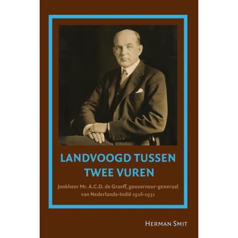 Landvoogd tussen twee vuren (Paperback)