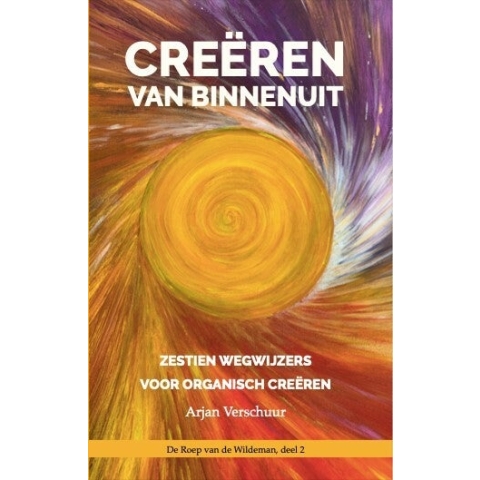 Creëren van binnenuit (Hardback)