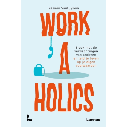 Workaholics (Paperback)