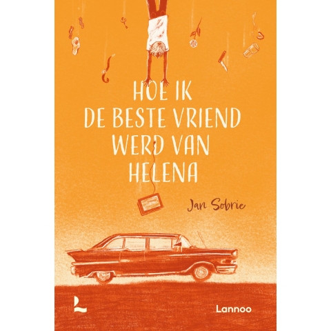 Hoe ik de beste vriend werd van Helena (Hardback)