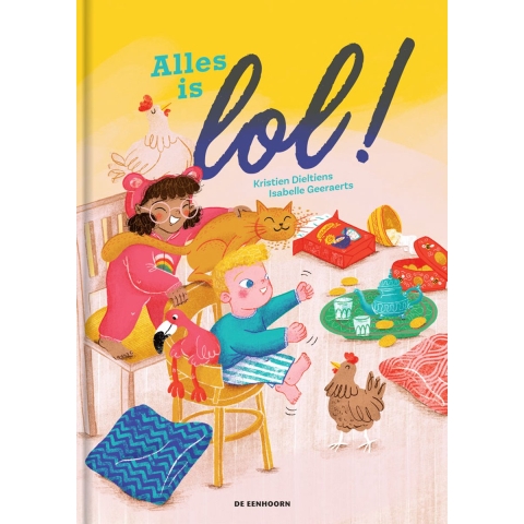 Alles is lol! (Hardback)