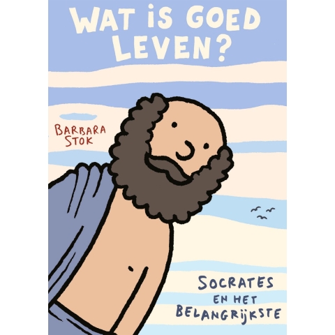 Wat is goed leven? (Hardback)