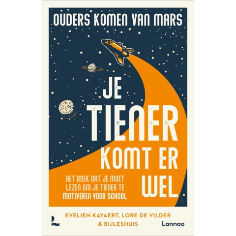 Ouders komen van Mars: je tiener komt er wel (Paperback)