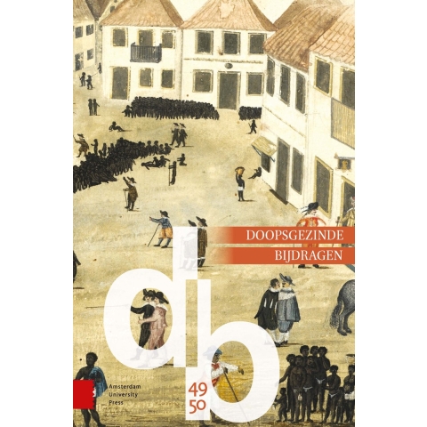 Doopsgezinde Bijdragen 49-50 (Paperback)