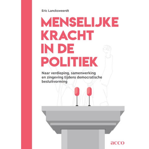 Menselijke kracht in de politiek (Paperback)