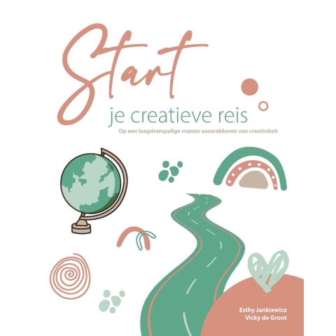 Start je creatieve reis (Hardback)
