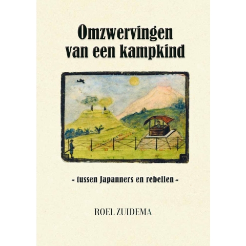 Omzwervingen van een kampkind (Paperback)