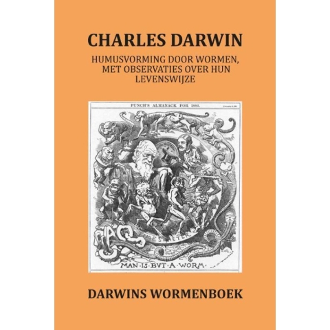 Humusvorming door wormen, met observaties over hun levenswijze (Paperback)