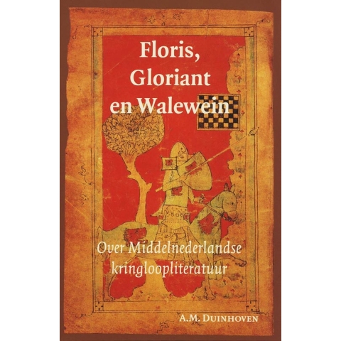 Floris, Gloriant en Walewein (Paperback)