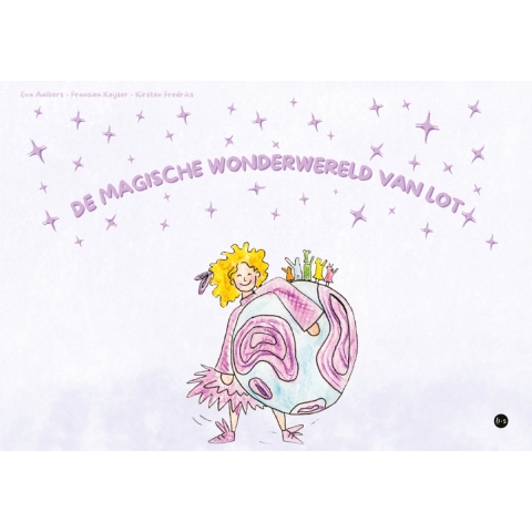 De magische wonderwereld van Lot (Paperback)