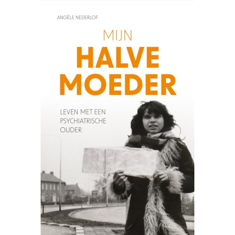 Mijn halve moeder (Paperback)