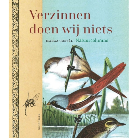 Verzinnen doen wij niets (Hardback)