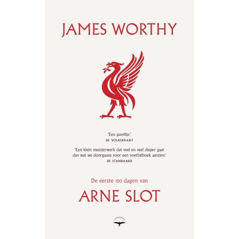 De eerste 100 dagen van Arne Slot (Paperback)