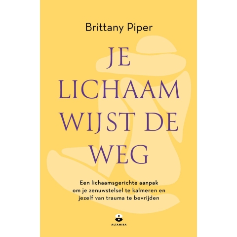 Je lichaam wijst de weg (Paperback)