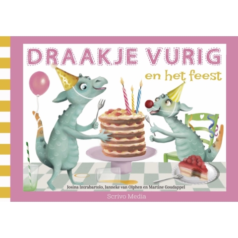 Draakje Vurig en het feest (Hardback)