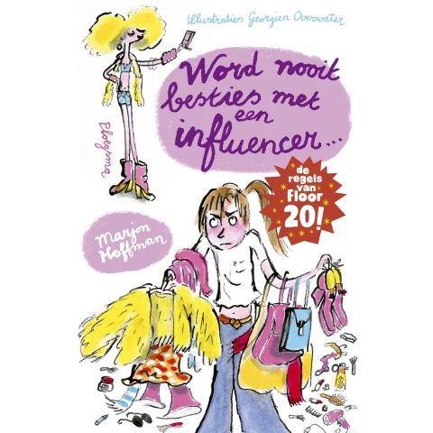 Floor: Word nooit besties met een influencer! (Hardback)