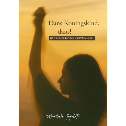 Dans Koningskind, dans! (Paperback)