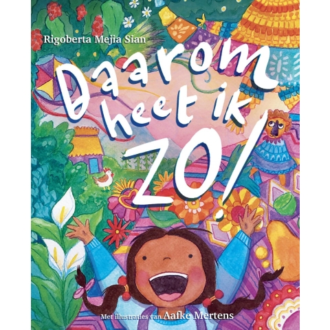 Daarom heet ik zo! (Hardback)
