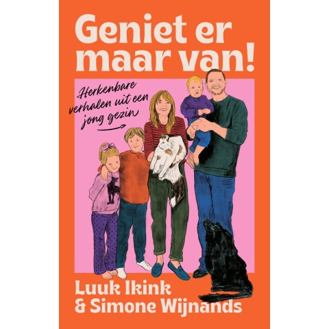 Geniet er maar van! (Paperback)