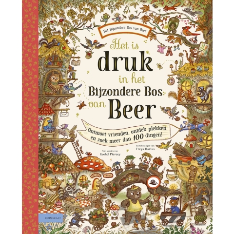 Het is druk in het Bijzondere Bos van Beer (Hardback)